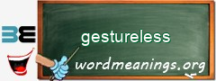 WordMeaning blackboard for gestureless